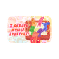 i create myself everyday! sticker ᝰ.ᐟ
